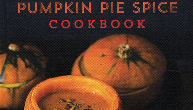 5 Pumpkin-Themed Cookbooks to Get You Pumped For Fall
