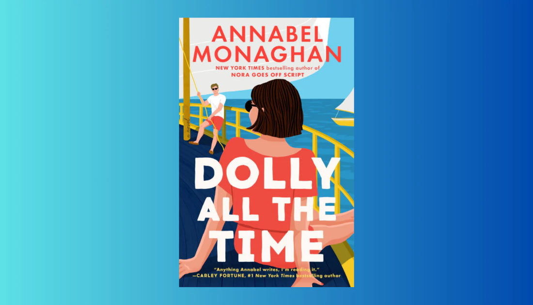 Dolly All the Time: A Guest Post by Annabel Monaghan