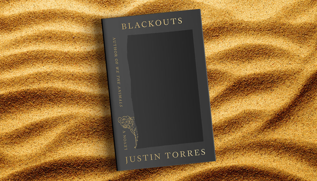 Poured Over: Justin Torres on Blackouts