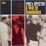 Phil's Spectre: A Wall of Soundalikes