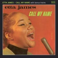 Call My Name (Etta James)