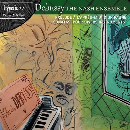 Debussy: Prélude à l'après-midi d'un faune; Sonatas; String Quartet