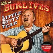 Little Bitty Tear: The Best of Burl Ives [Collectables]