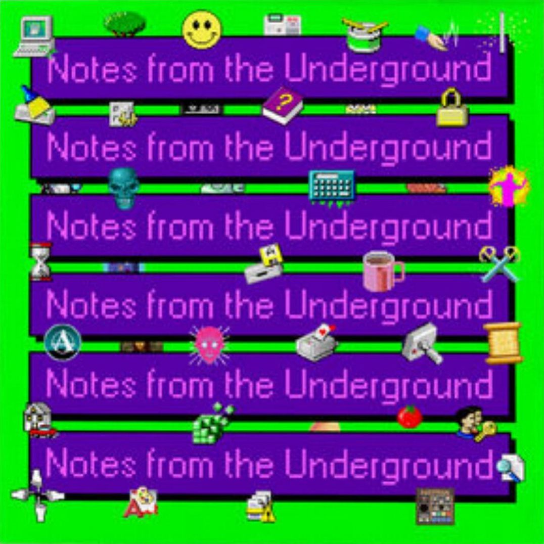 Notes From the Underground