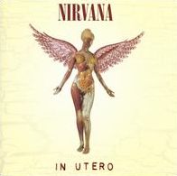 In Utero [20th Anniversary Edition]
