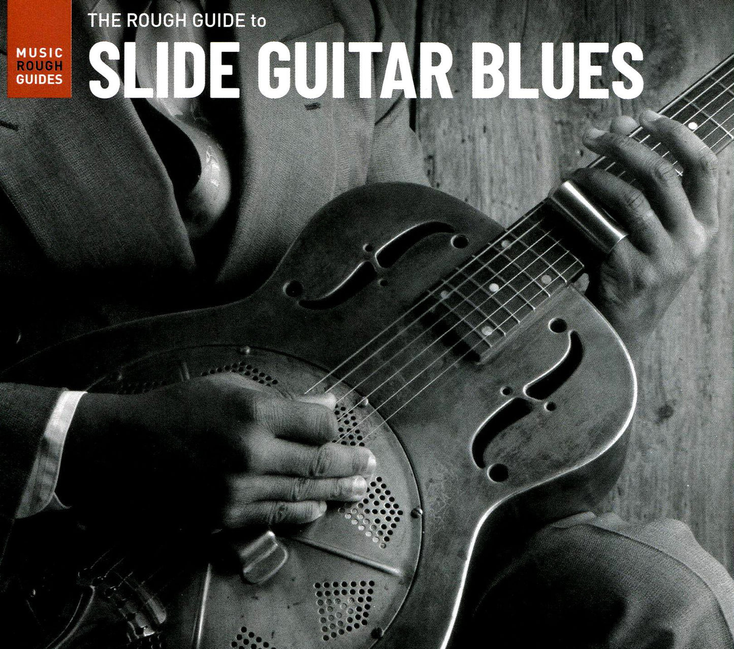 The Rough Guide to Slide Guitar Blues