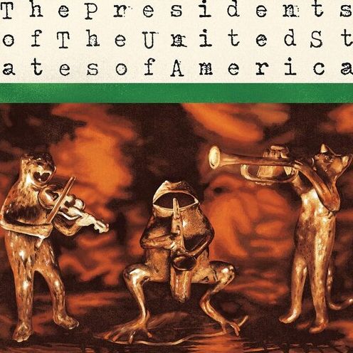 The Presidents of the United States of America