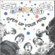 Open Up Your Mind: The Psych Pop World of Rembrandt Records (1966-1967)