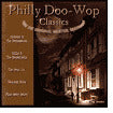 Philly Doo-Wop Classics