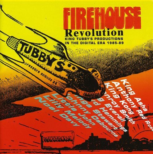 Firehouse Revolution: King Tubby's Productions on Digital