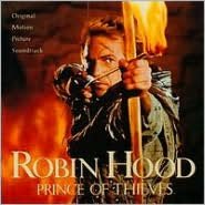 Robin Hood, Prince of Thieves [Original Motion Picture Soundtrack]