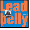 Leadbelly: A Tribute
