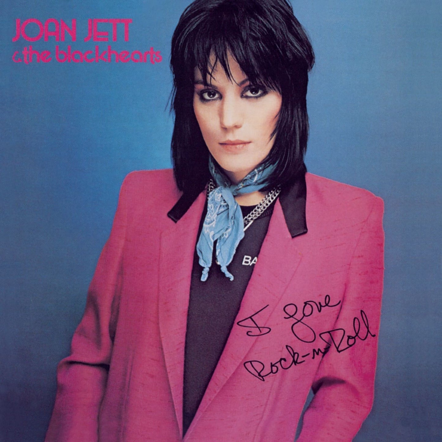 I Love Rock 'N Roll [45th Anniversary Edition]