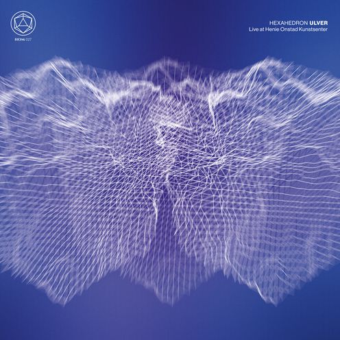 Hexahedron - Live At Henie Onstad Kunstsenter [Clear Vinyl]