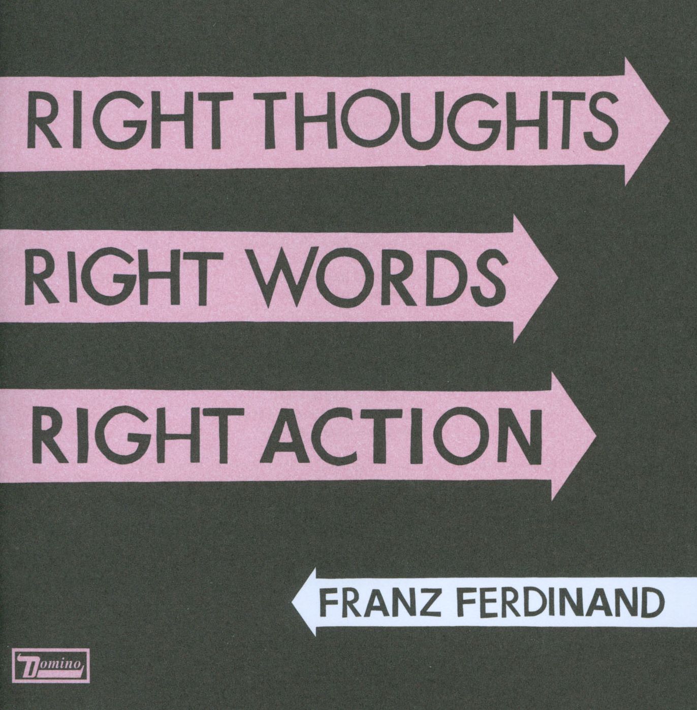Right Thoughts Right Words Right Action