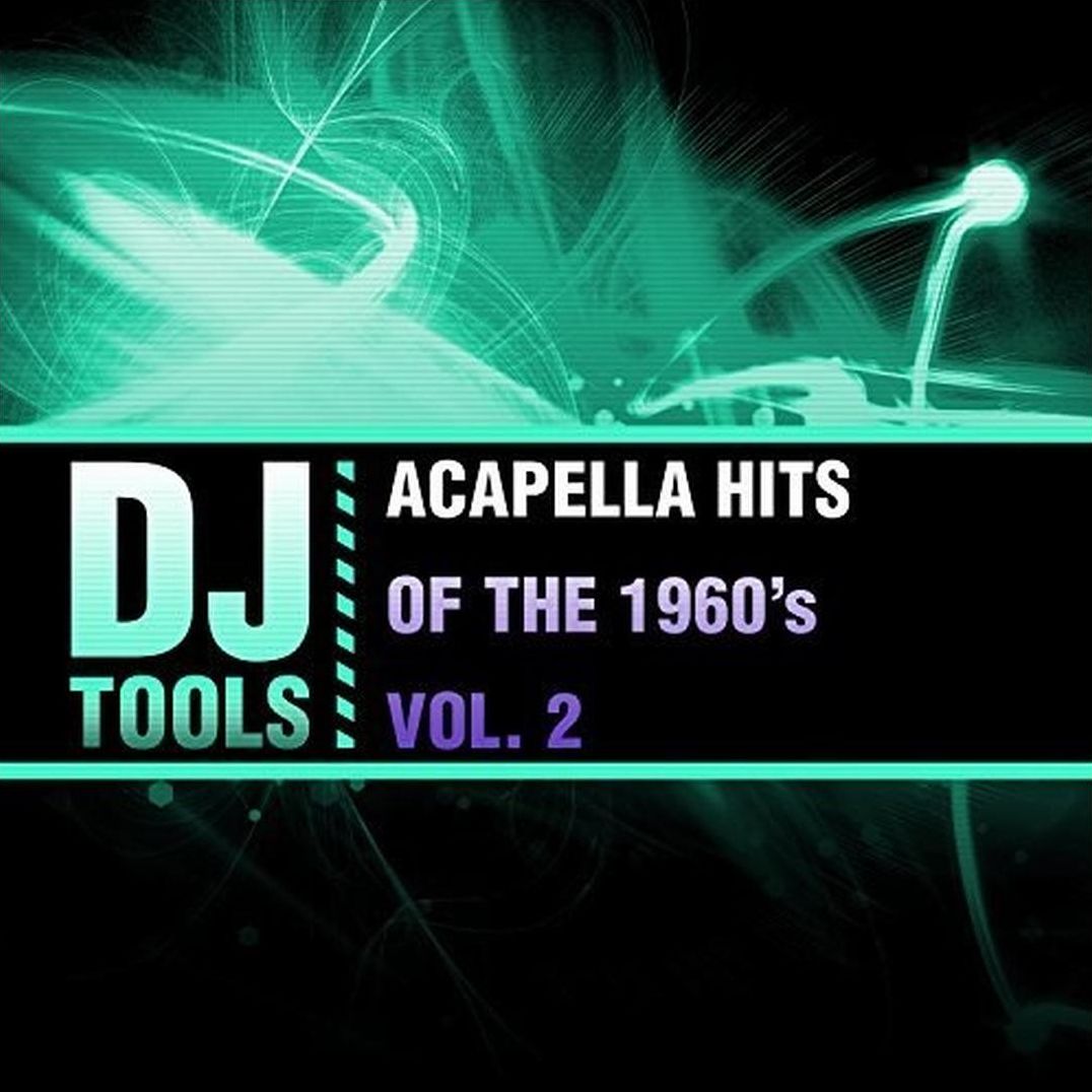 Acapella Hits of the 1960's,, Vol. 2