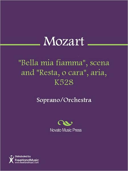 "Bella mia fiamma", scena and "Resta, o cara", aria, K528