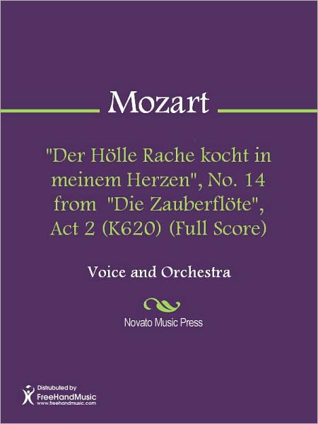"Der Holle Rache kocht in meinem Herzen", No. 14 from "Die Zauberflote", Act 2 (K620) (Full Score)