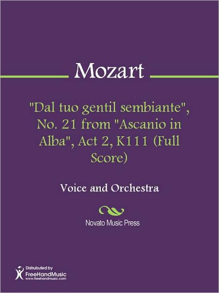 "Dal tuo gentil sembiante", No. 21 from "Ascanio in Alba", Act 2, K111 (Full Score)