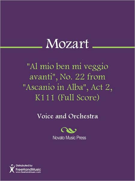 "Al mio ben mi veggio avanti", No. 22 from "Ascanio in Alba", Act 2, K111 (Full Score)