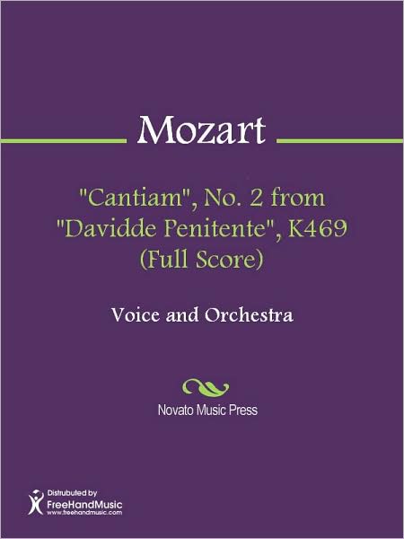 "Cantiam", No. 2 from "Davidde Penitente", K469 (Full Score)