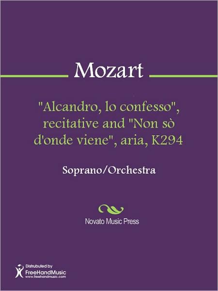 "Alcandro, lo confesso", recitative and "Non so d'onde viene", aria, K294