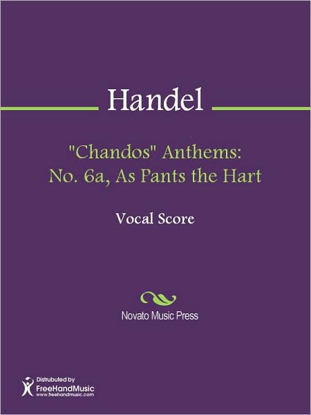 "Chandos" Anthems: No. 6a, As Pants the Hart