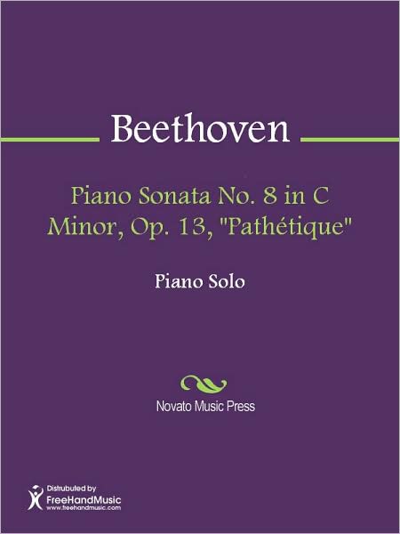 Piano Sonata No. 8 in C Minor, Op. 13, "Pathetique"