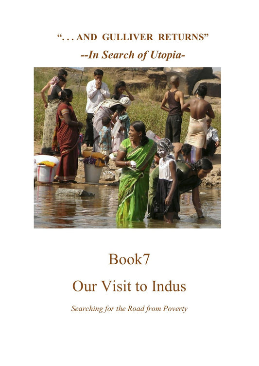 "And Gulliver Returns" Book 7 A Visit to Indus
