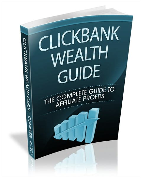 Clickbank Wealth Guide