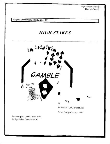High Stakes Gamble