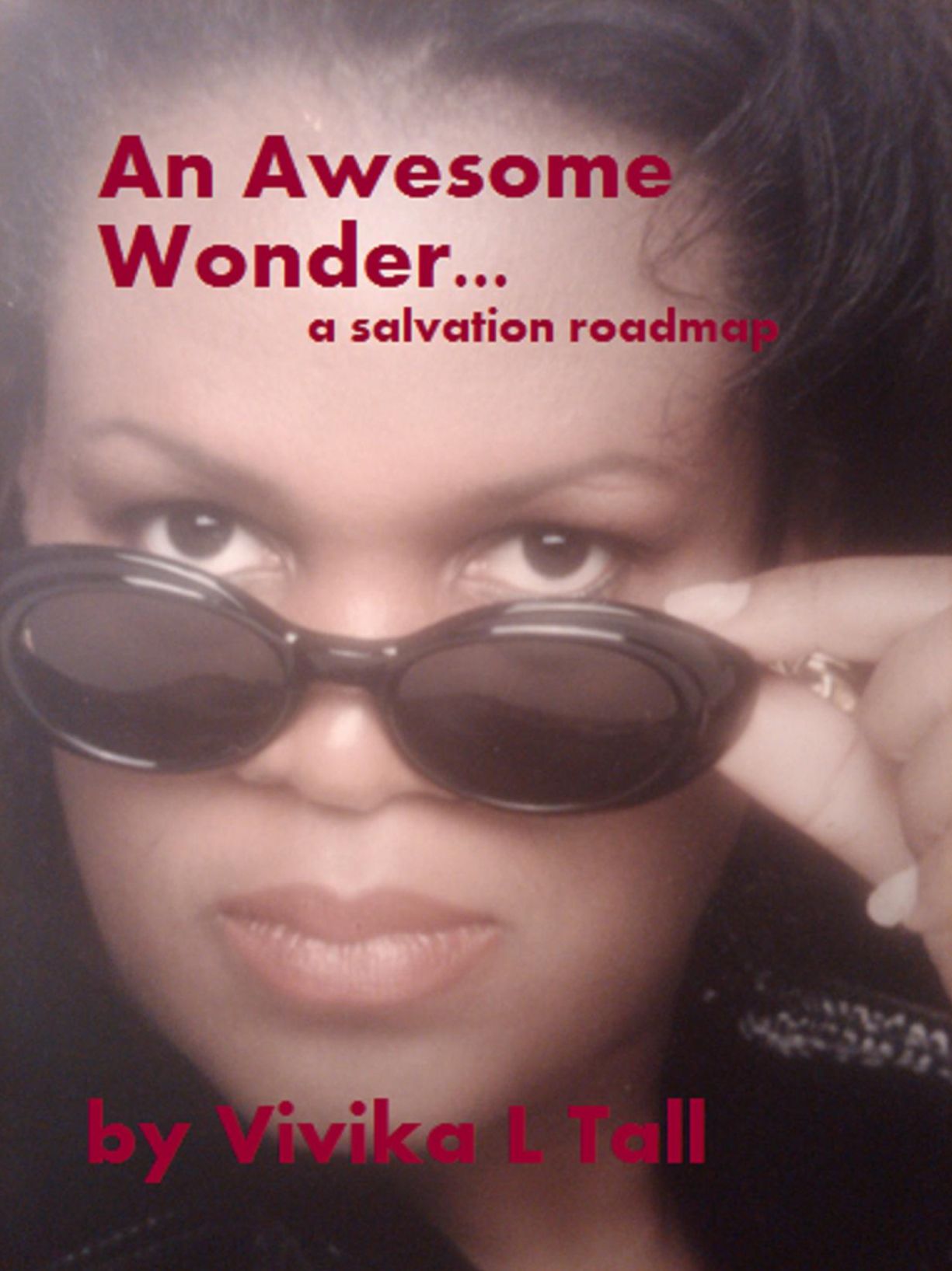 "An Awesome Wonder" salvation roadmap