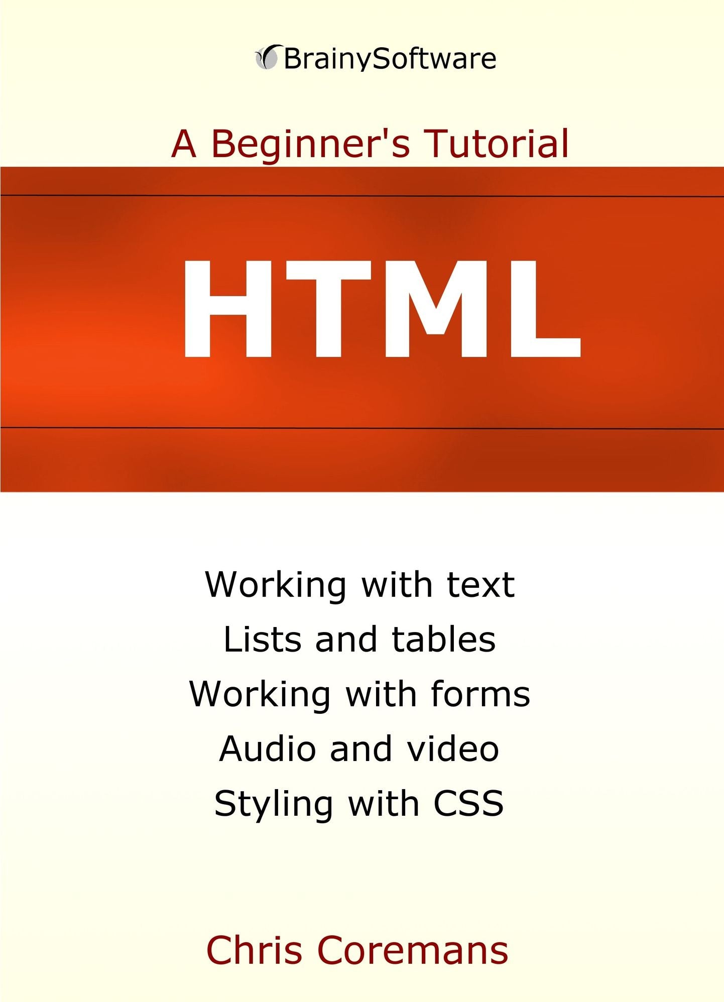 HTML: A Beginner's Tutorial