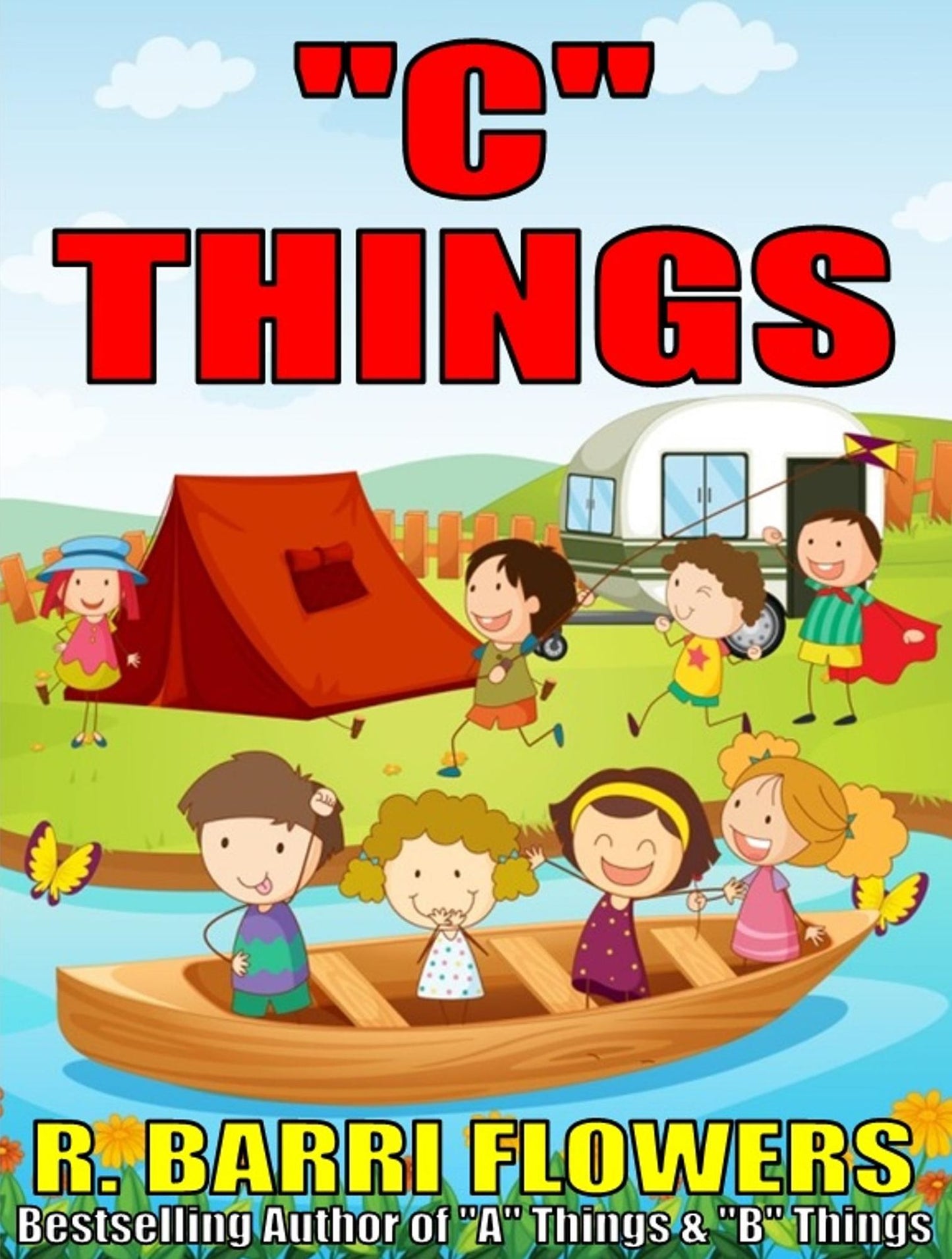 "C" Things (A Children's Picture Book)