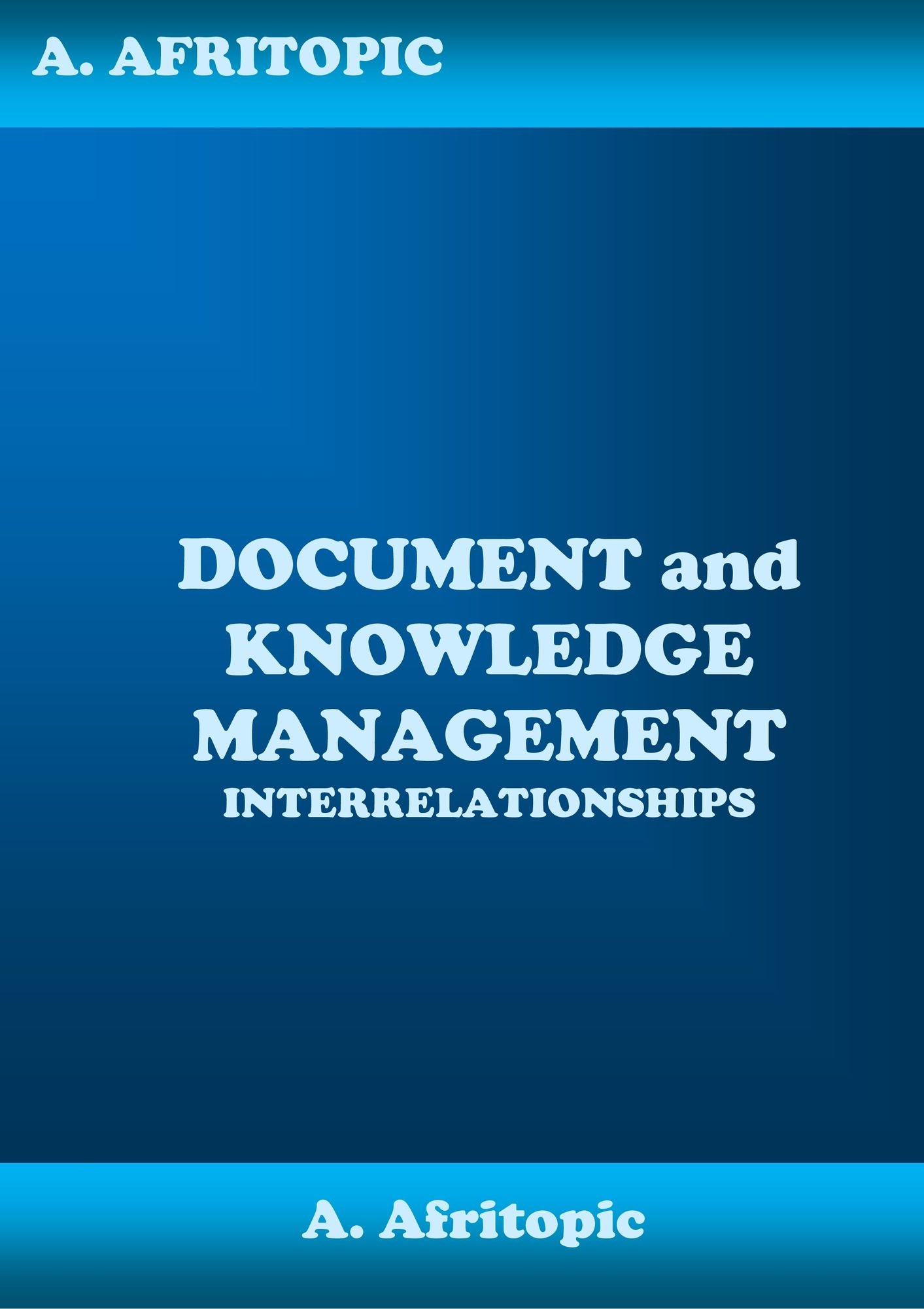 Document and Knowledge Management Interrelationships
