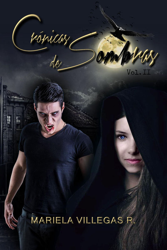 "Crónicas de Sombras" (Saga Noche de Brujas, #2)