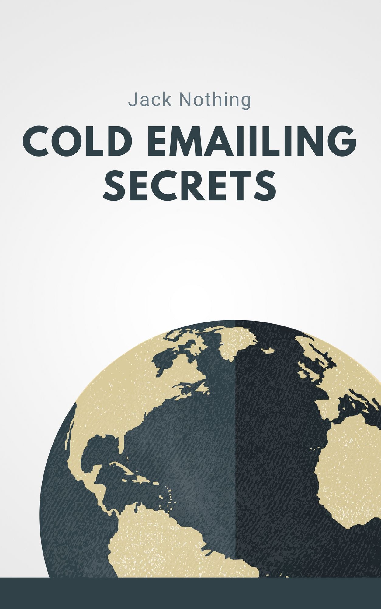 Cold Emailing Secrets