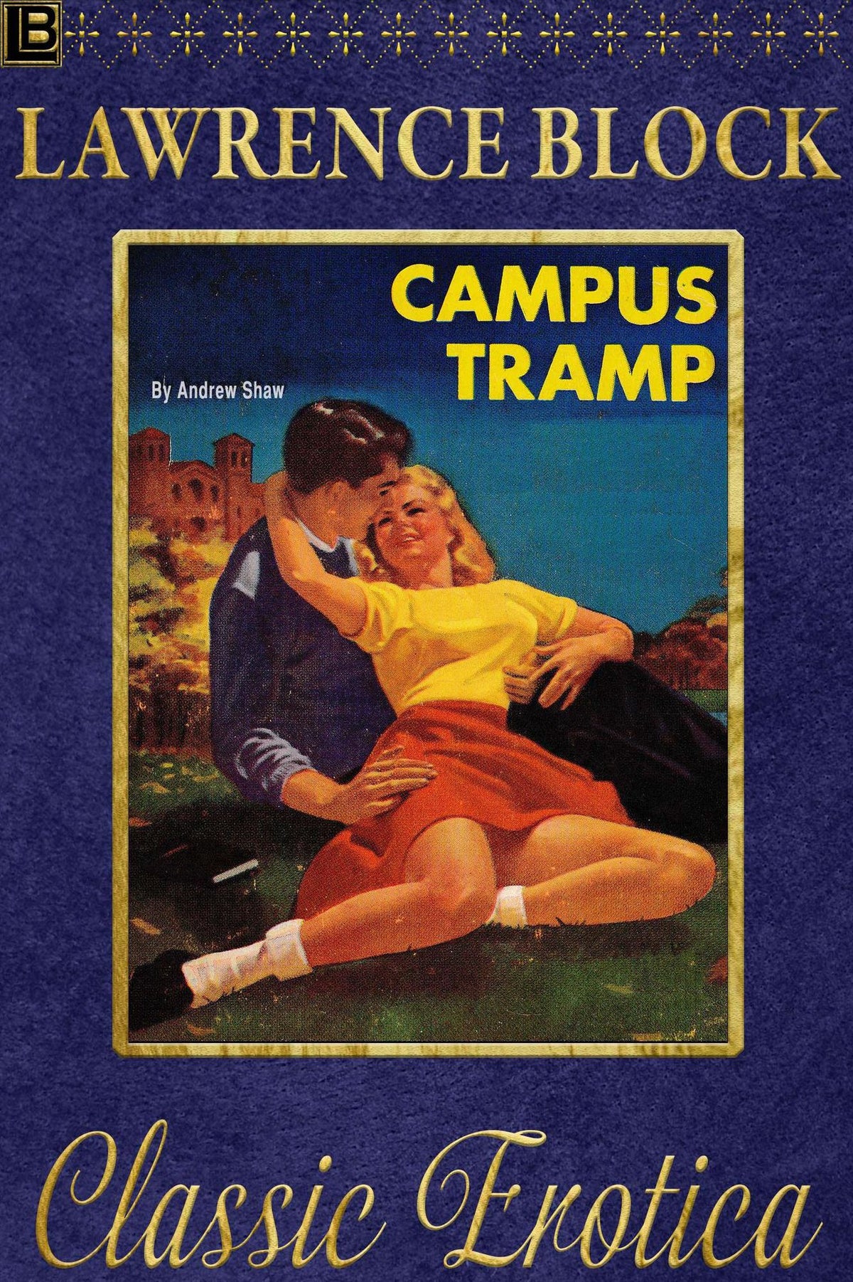 Campus Tramp (Collection of Classic Erotica, #7)