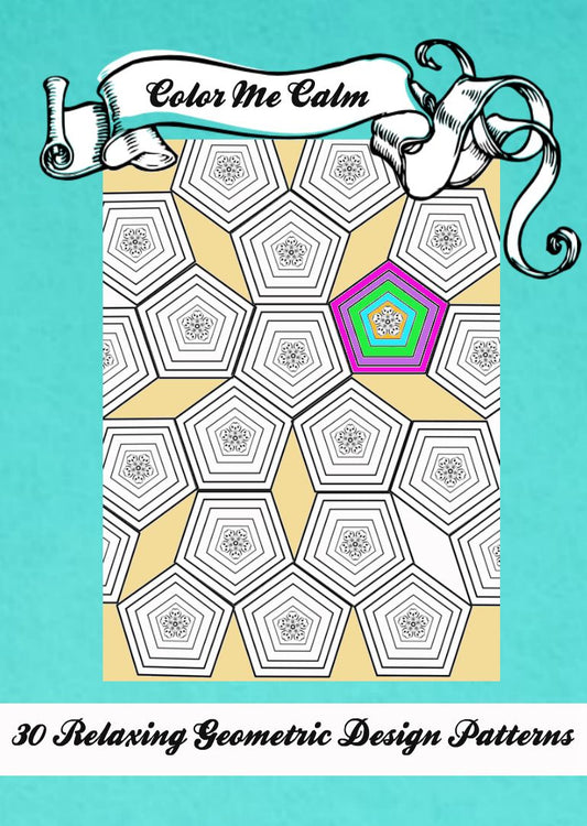 "Color Me Calm" 30 Geometric Design Printable Patterns Coloring Book for Adults PDF Digital Download