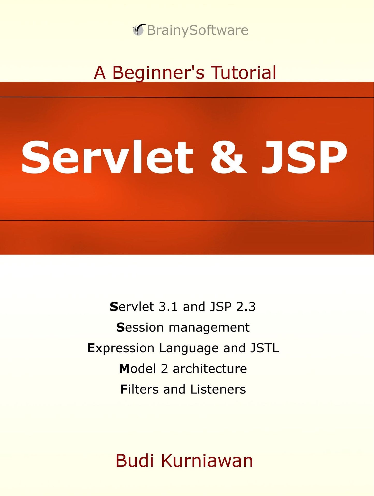 Servlet and JSP: A Beginner's Tutorial