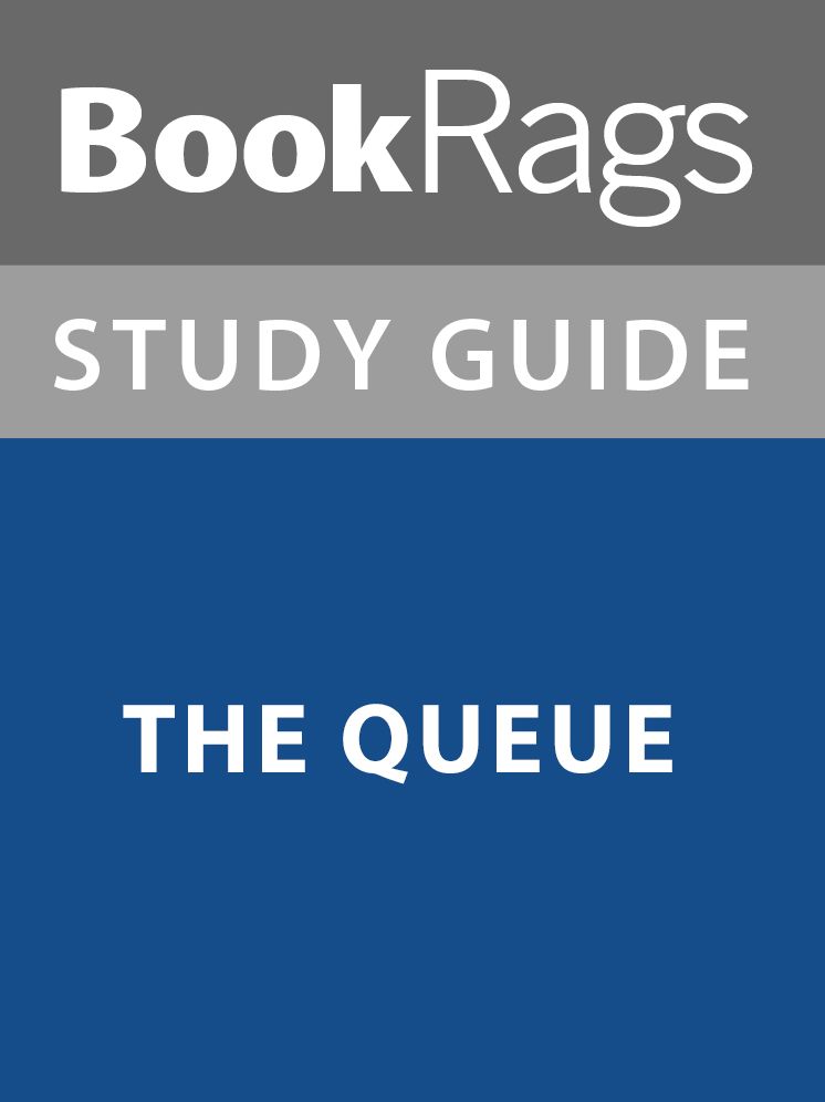 Summary & Study Guide: The Queue
