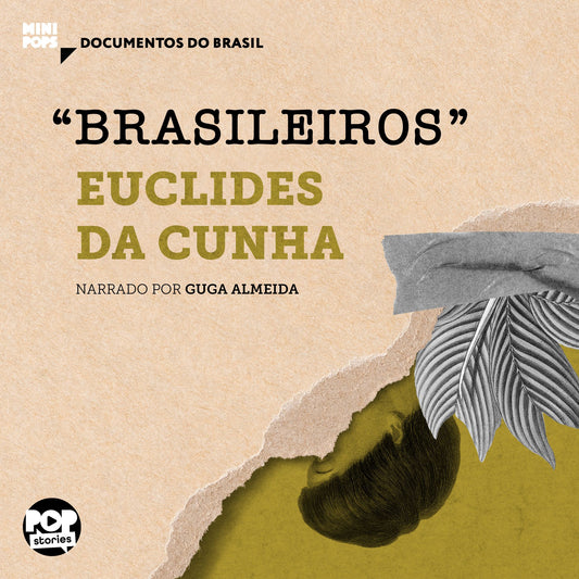 "Brasileiros": Trechos selecionados de "À margem da história" (Abridged)