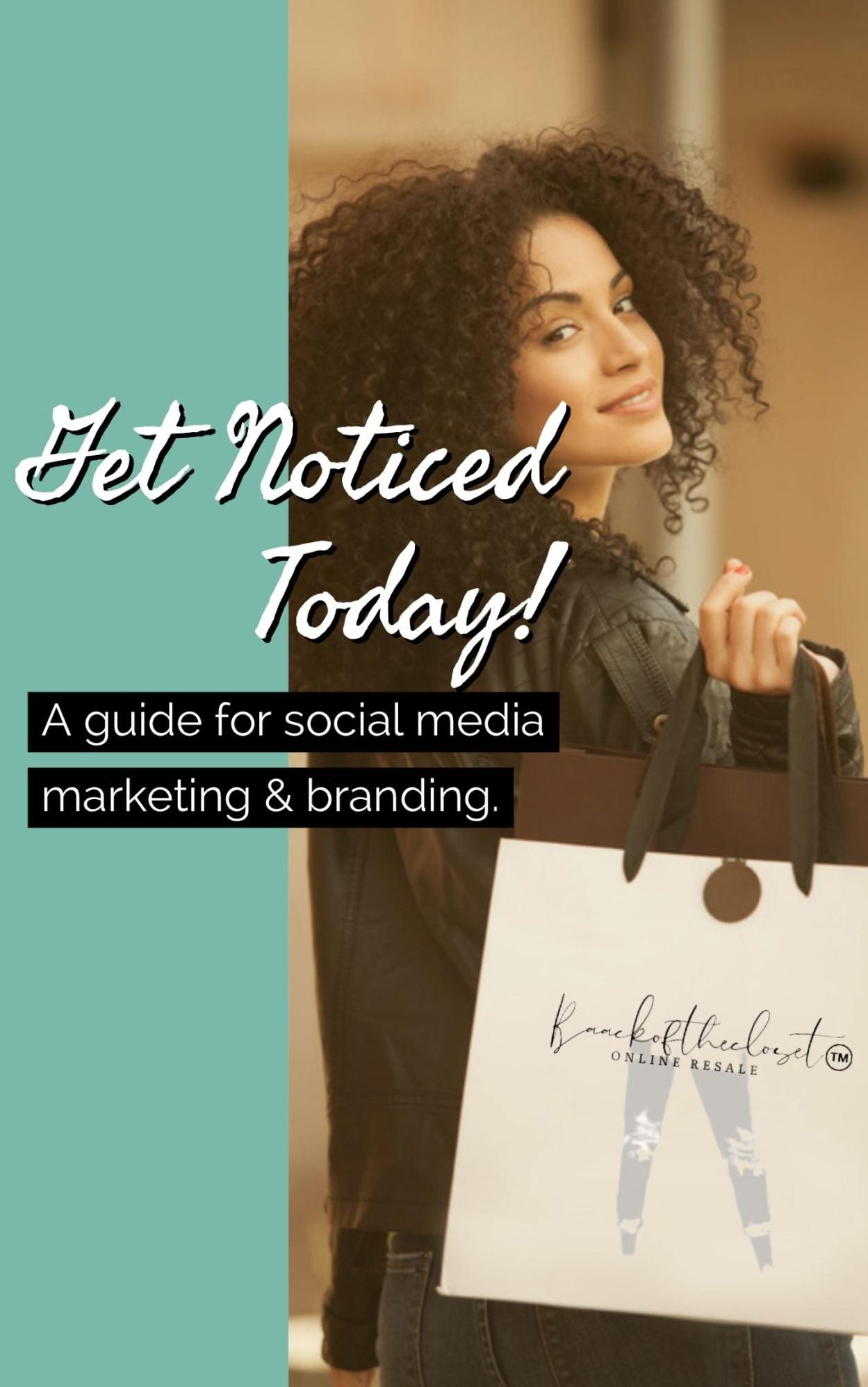 " Get Noticed Today" A guide for social media marketing & branding.