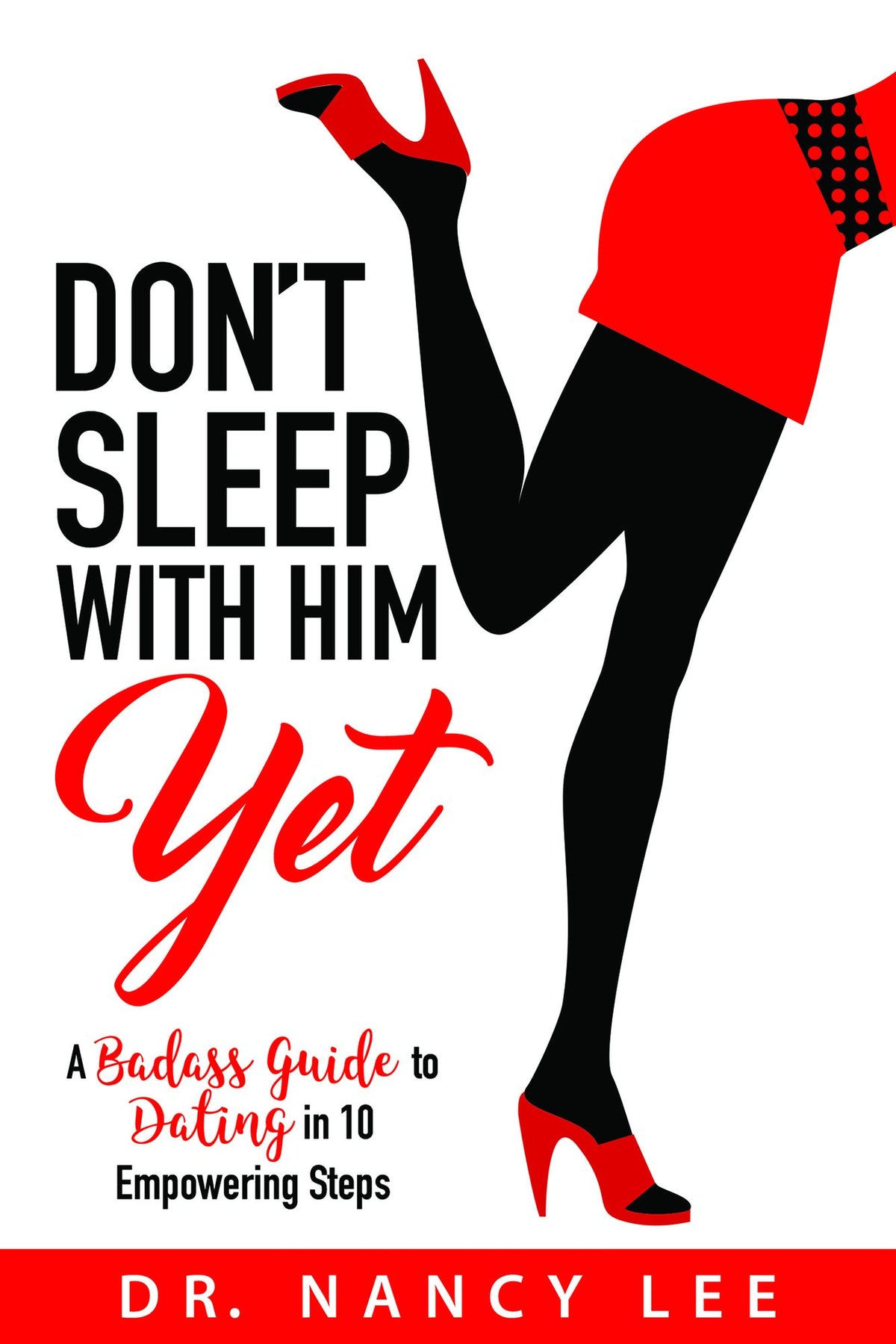 Don't Sleep With Him Yet
