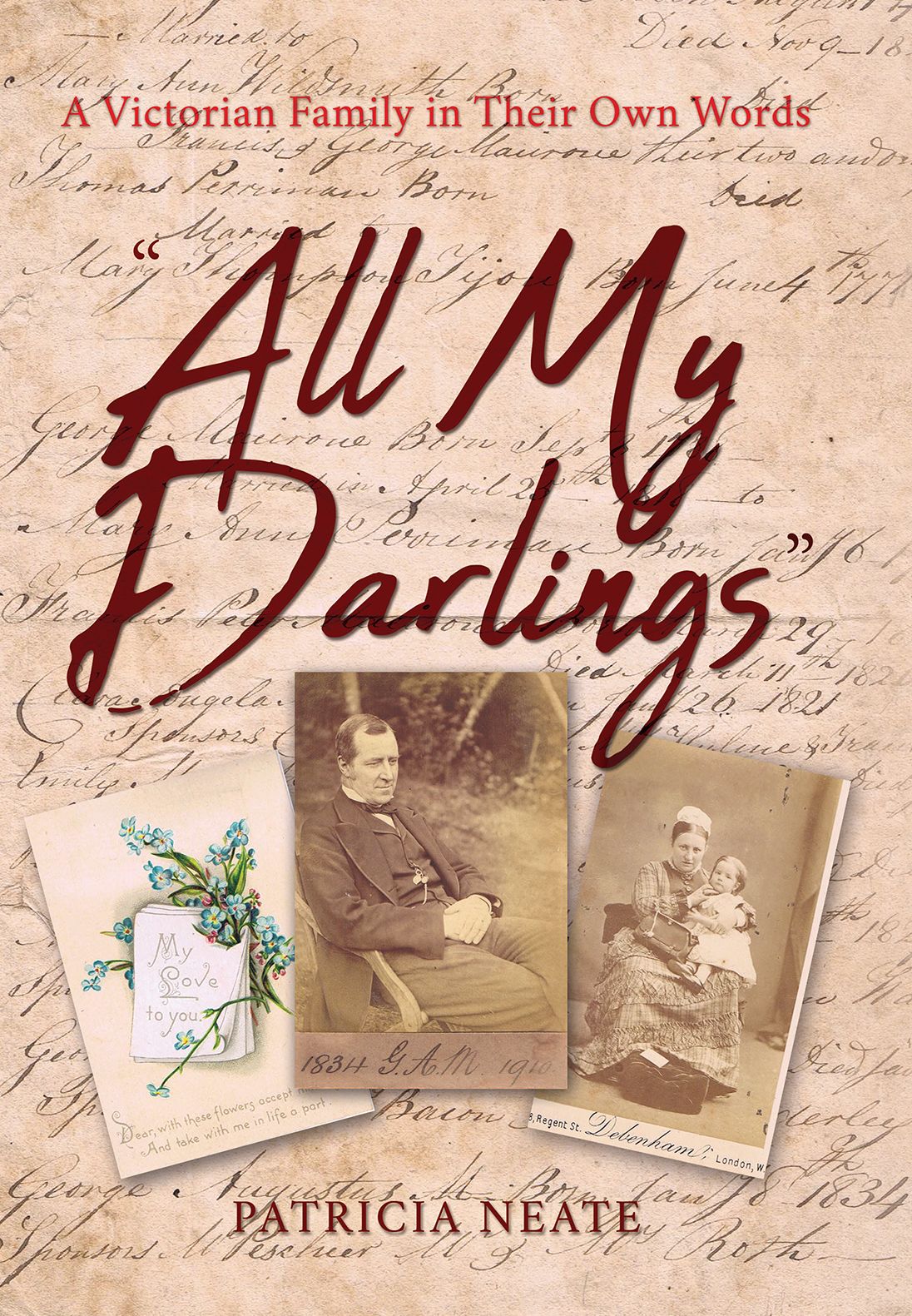 "All My Darlings": A Victorian Family in Their Own Words