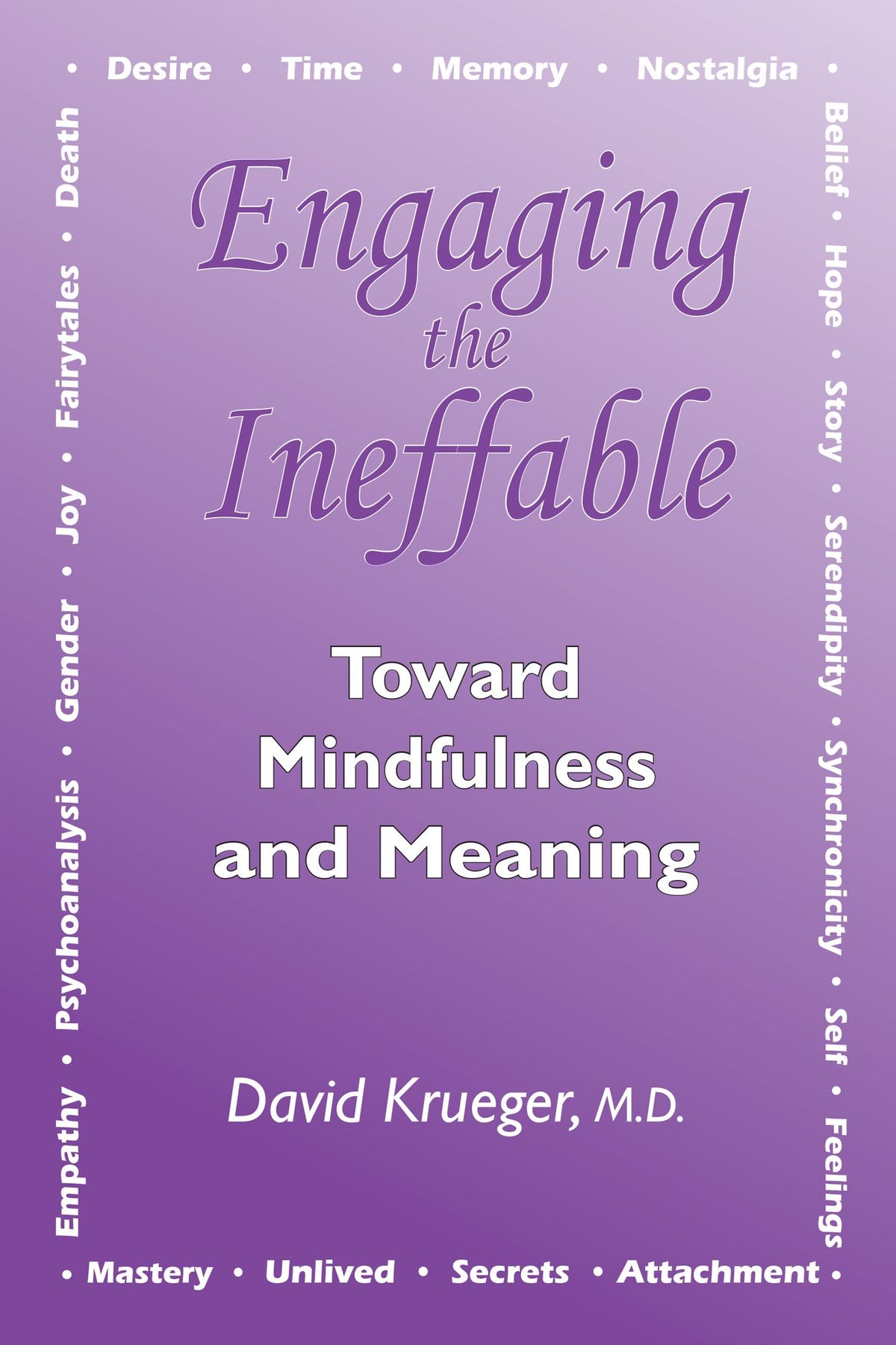 Engaging the Ineffable