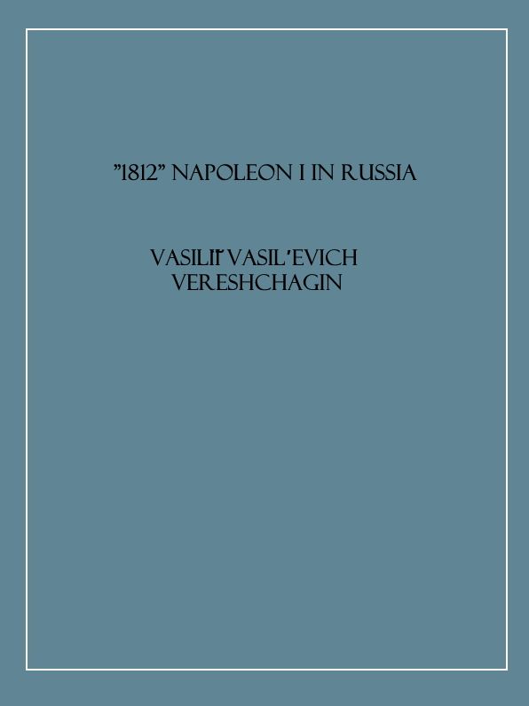 "1812" Napoleon I in Russia