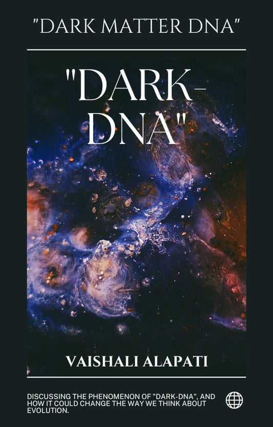 "Dark-DNA" (Evolution Unraveled, #3)