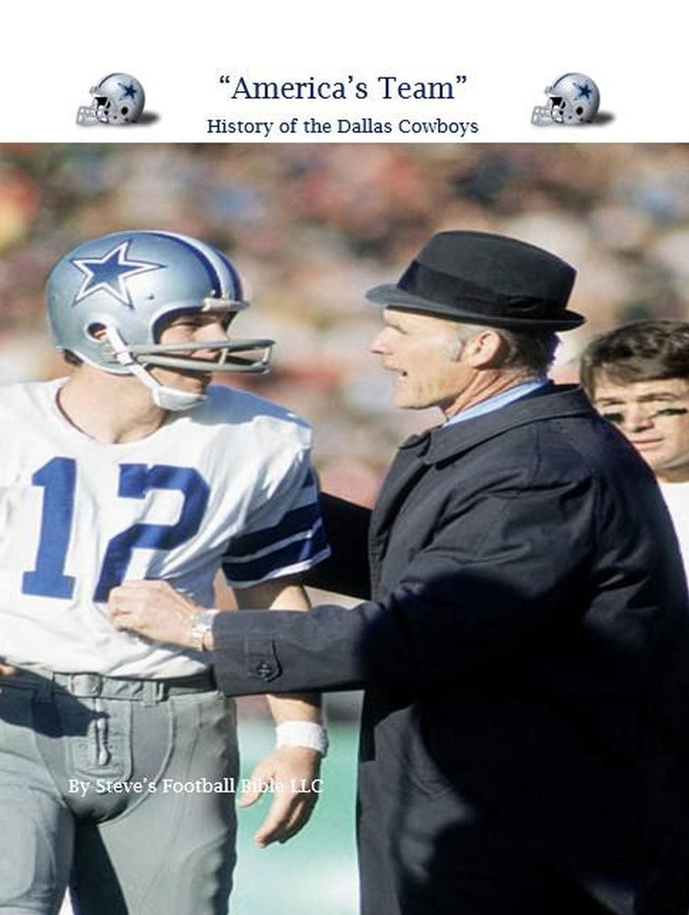 "America's Team" History of the Dallas Cowboys (NFL Series, #1)