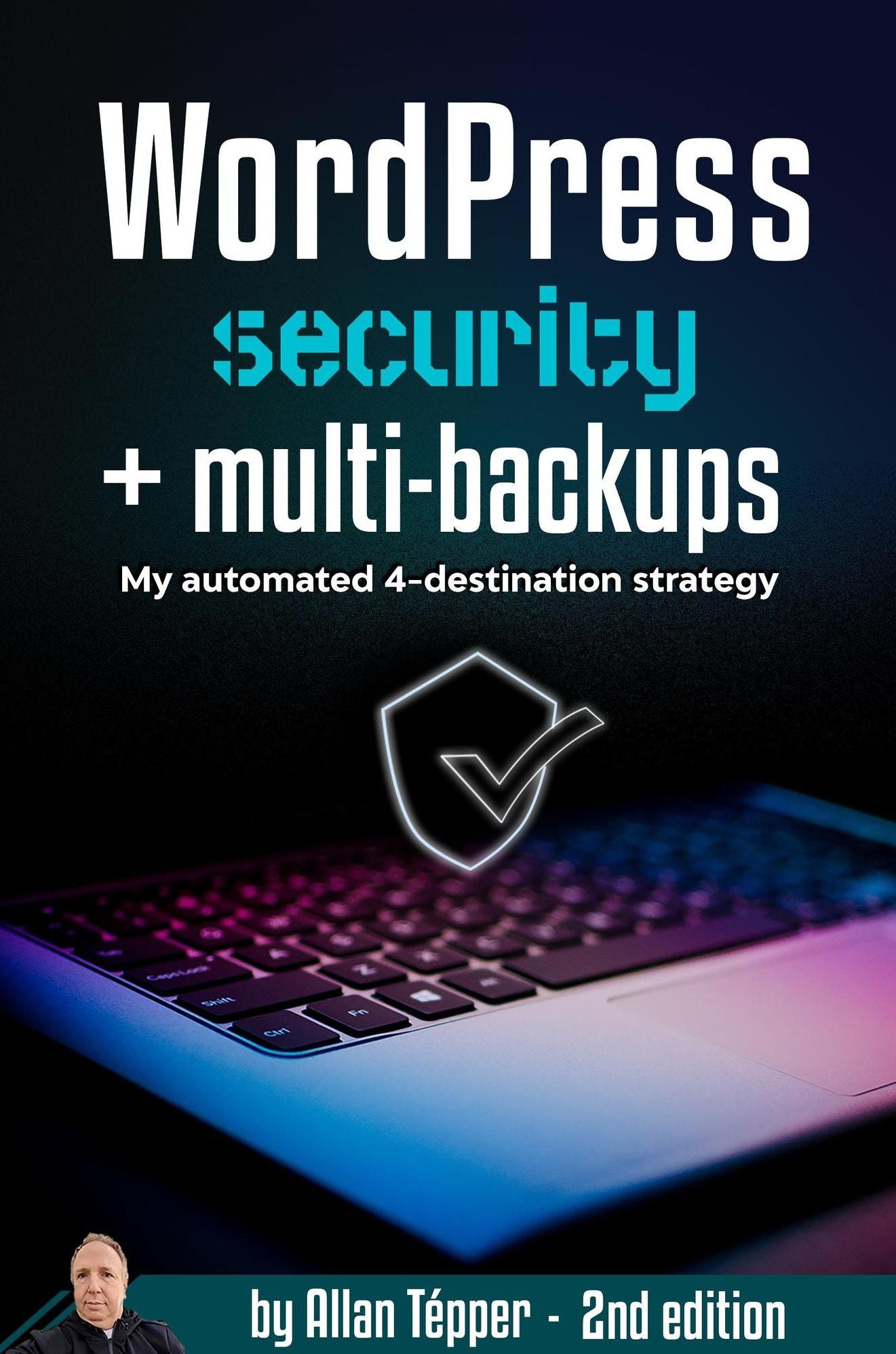 Wordpress Security + Multi-Backups